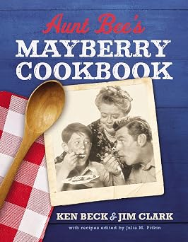 Cover of Aunt Bee’s Mayberry Cookbook