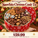 Snowflake Christmas Candy Tin filled with assorted Bear Creek candy in a Christmas scene; $59.99.
