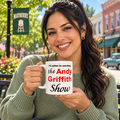 Model enjoying coffee with I'd Rather Be Watching The Andy Griffith Show Mug on Mayberry Main Street