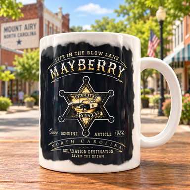 Mayberry Life in the Slow Lane sheriff mug