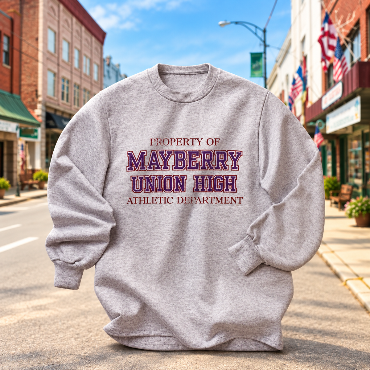 Property of Mayberry Athletic Department Classic Sweatshirt on Main Street in Mount Airy