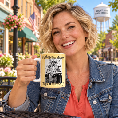 Model enjoying coffee with What Happens in Mayberry Stays in Mayberry Mug on Mayberry Main Street